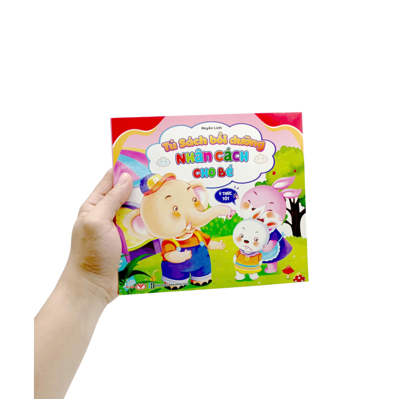 Tủ Sách Bồi Dưỡng Nhân Cách - Ý Thức Tốt