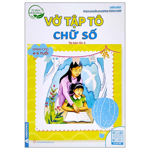 Tủ Sách Chồi Non Chăm Học - Vở Tập Tô Chữ Số (Trẻ 4-5 Tuổi)