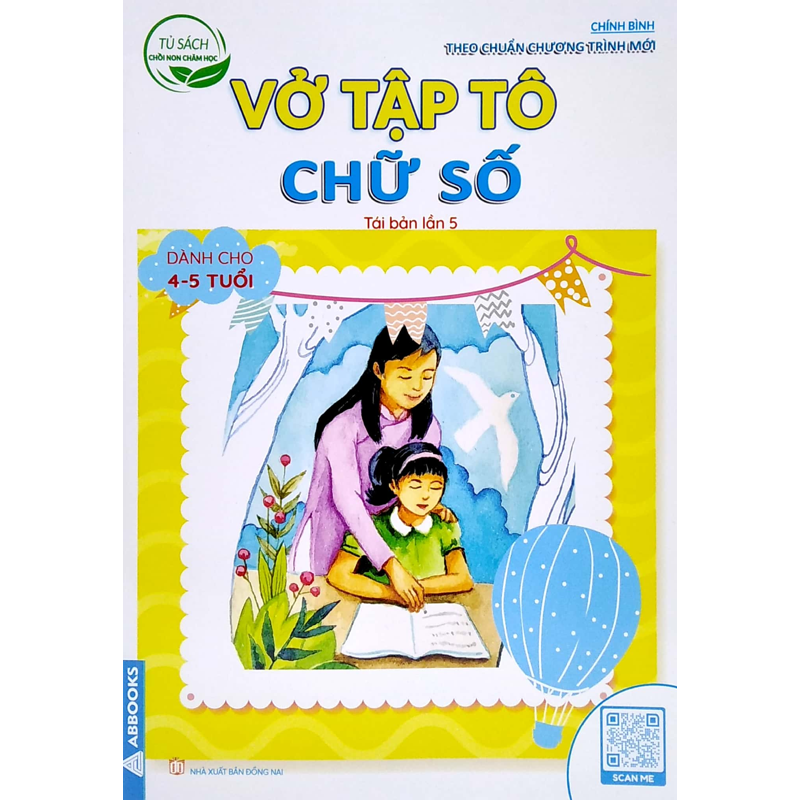 Tủ Sách Chồi Non Chăm Học - Vở Tập Tô Chữ Số (Trẻ 4-5 Tuổi)