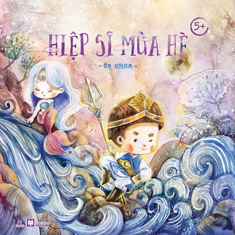 Tủ Sách Chồi Non - Hiệp Sĩ Mùa Hè