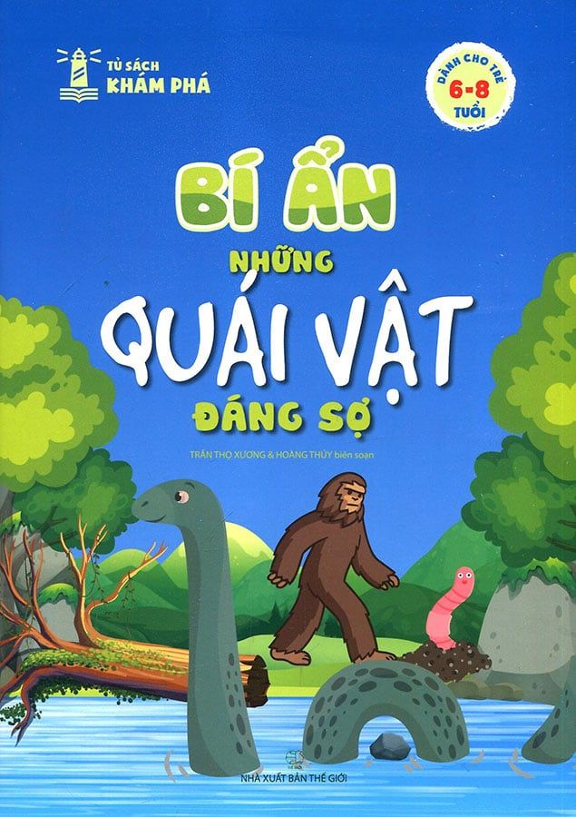 Tủ Sách Khám Phá - Bí Ẩn Những Quái Vật Đáng Sợ