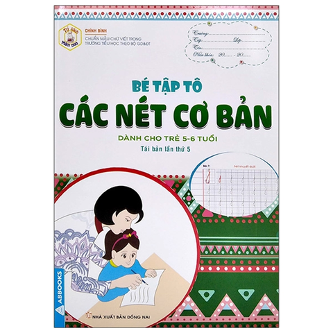 Tủ Sách Mầm Non-Bé Tập Tô Các Nét Cơ Bản (Trẻ 5-6 Tuổi)
