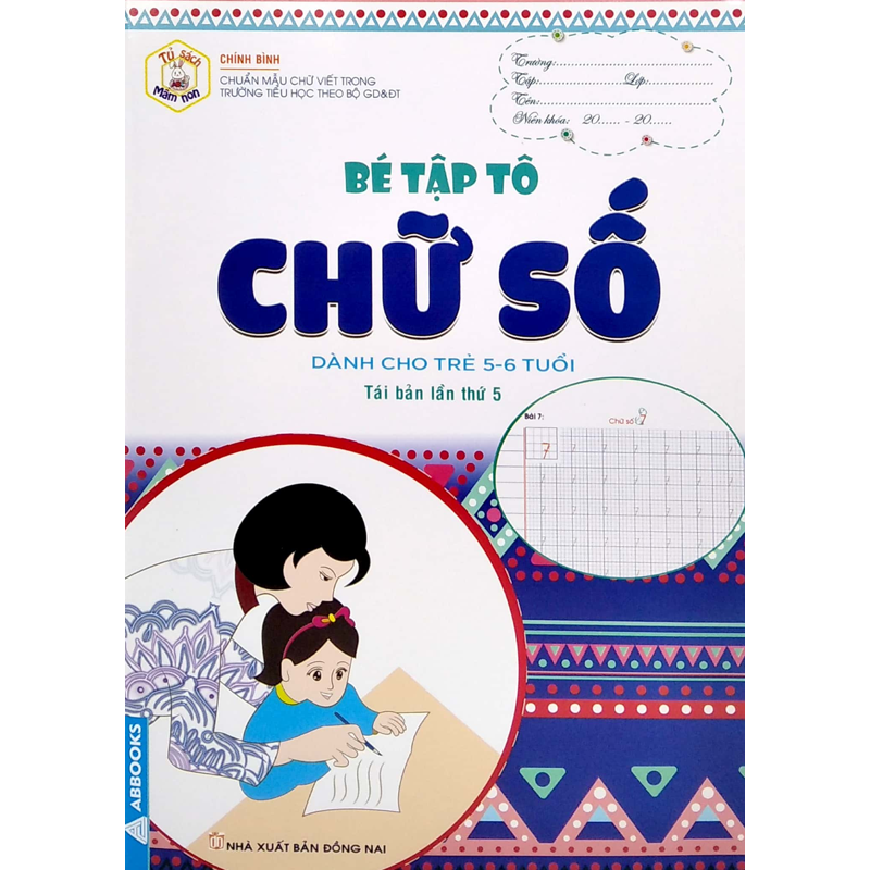 Tủ Sách Mầm Non - Bé Tập Tô Chữ Số (Trẻ 5-6 Tuổi)