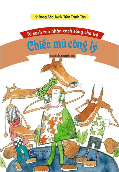 Tủ Sách Rèn Nhân Cách Sống Cho Trẻ - Chiếc Mũ Công Lý