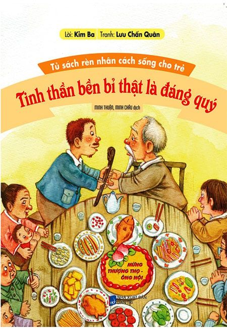 Tủ Sách Rèn Nhân Cách Sống Cho Trẻ - Tinh Thần Bền Bỉ Thật Là Đáng Quý