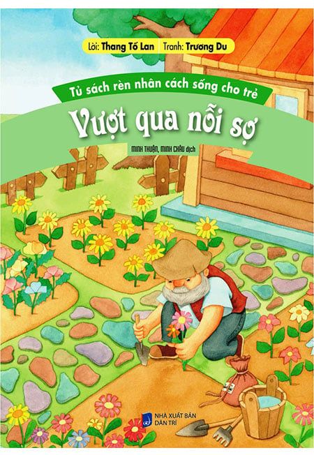 Tủ Sách Rèn Nhân Cách Sống Cho Trẻ - Vượt Qua Nỗi Sợ