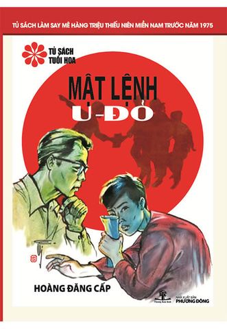 Tủ Sách Tuổi Hoa - Mật Lệnh U-Đỏ