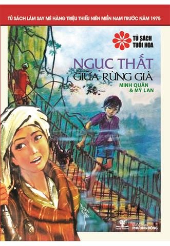 Tủ Sách Tuổi Hoa - Ngục Thất Giữa Rừng Già