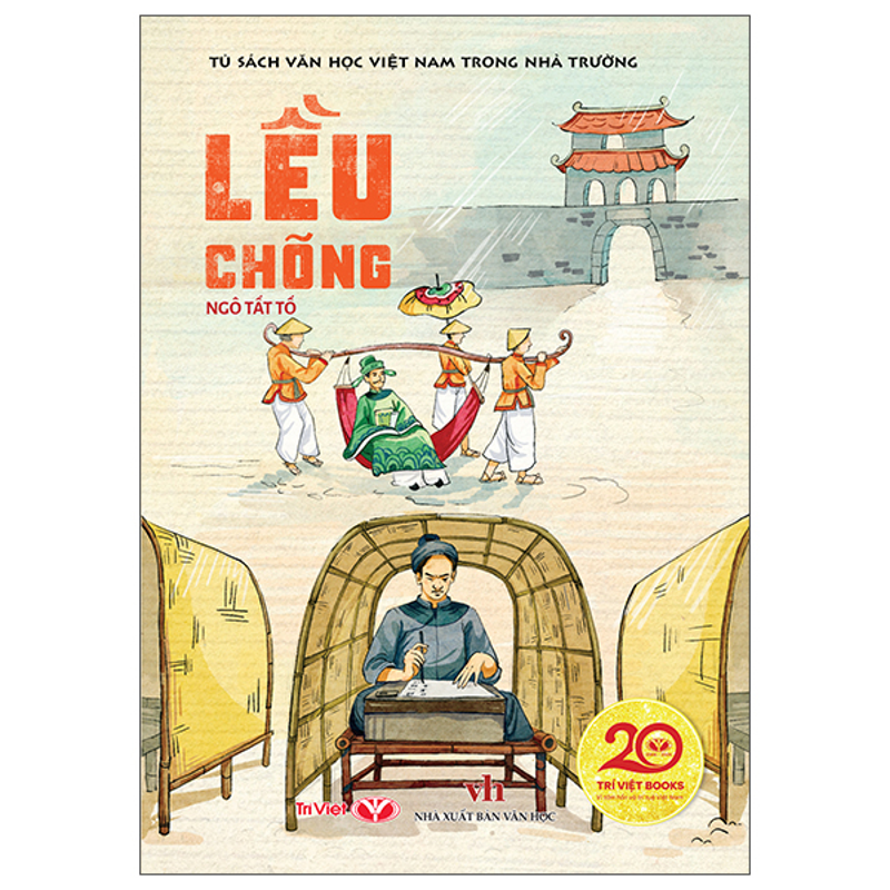 Tủ Sách Văn Học Việt Nam Trong Nhà Trường - Lều Chõng