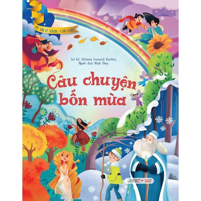 Tủ Sách Vàng Cho Con - Câu Chuyện Bốn Mùa