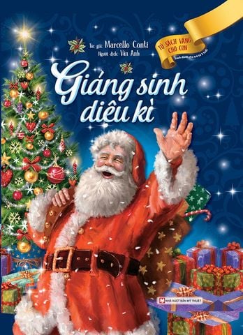 Tủ Sách Vàng Cho Con - Giáng Sinh Diệu Kỳ