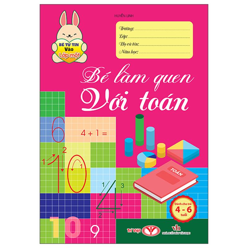 Bé Tự Tin Vào Lớp 1 Dành Cho Trẻ Từ 4-6 Tuổi - Vở Tập Tô Chữ
