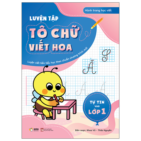 Tự Tin Vào Lớp 1 - Luyện Tập Tô Chữ Viết Hoa