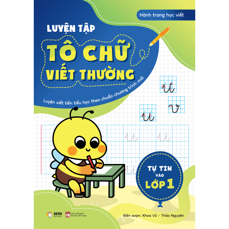 Tự Tin Vào Lớp 1 - Luyện Tập Tô Chữ Viết Thường