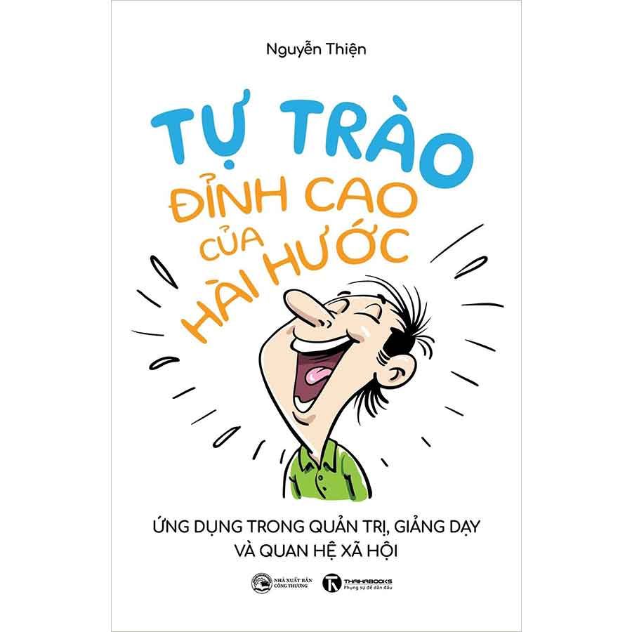 Tự Trào - Đỉnh Cao Của Hài Hước