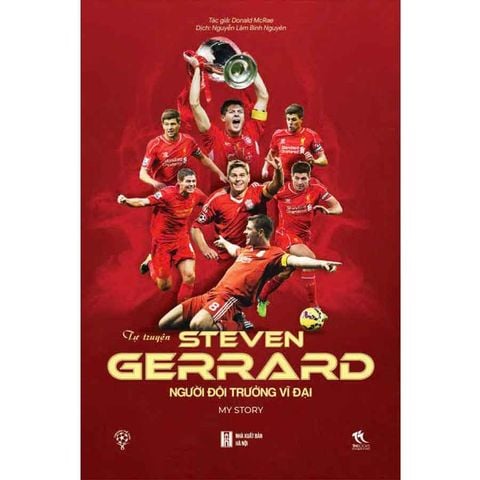 Tự Truyện Steven Gerrard - Người Đội Trưởng Vĩ Đại