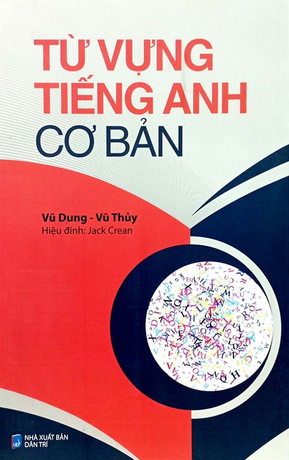 Từ Vựng Tiếng Anh Cơ Bản (Tái bản năm 2023)