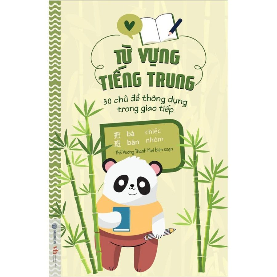 Từ Vựng Tiếng Trung - 30 Chủ Đề Thông Dụng Trong Giao Tiếp