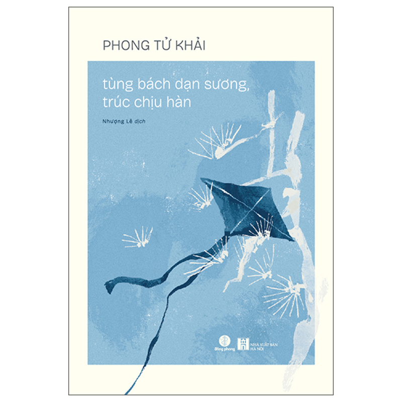 Tùng Bách Dạn Sương, Trúc Chịu Hàn