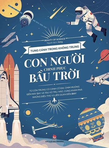 Tung Cánh Trong Không Trung - Con Người Chinh Phục Bầu Trời