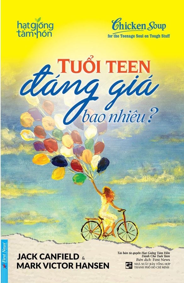 Chicken Soup For The Teenage Soul On Tough Stuff - Tuổi Teen Đáng Giá Bao Nhiêu?
