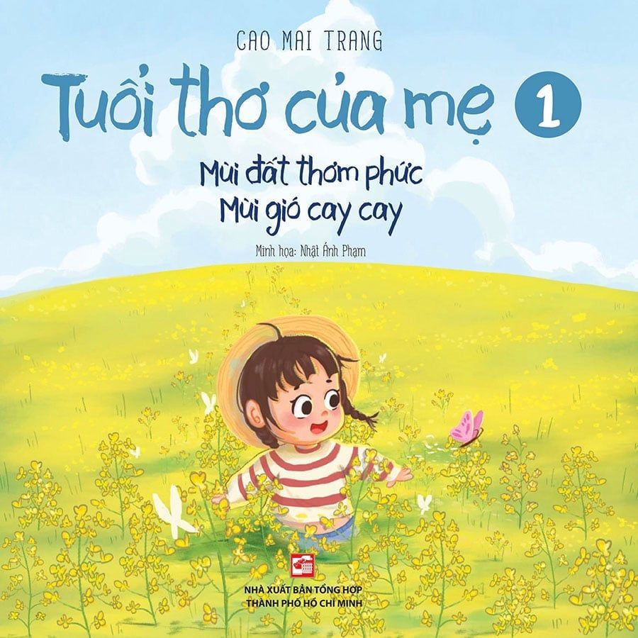 Tuổi Thơ Của Mẹ 1 - Mùi Đất Thơm Phức, Mùi Gió Cay Cay