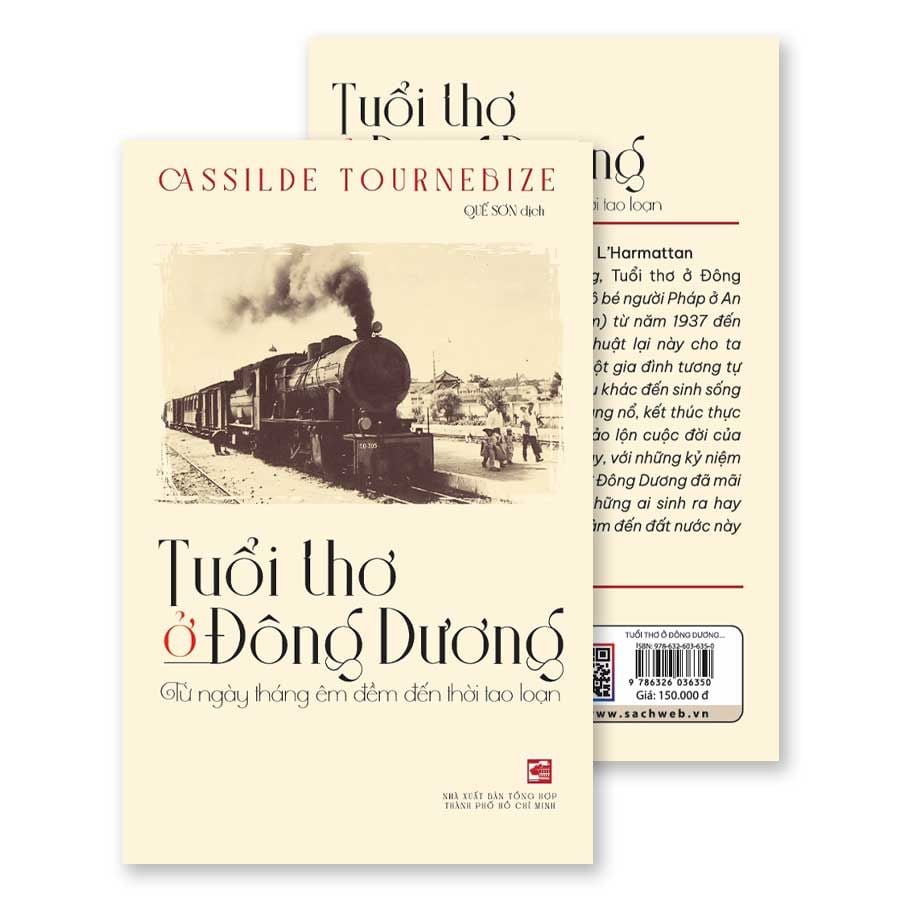 Tuổi Thơ Ở Đông Dương: Từ Ngày Tháng Êm Đềm Đến Thời Tao Loạn