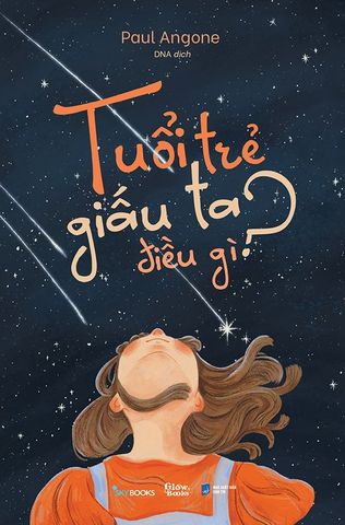 Tuổi Trẻ Giấu Ta Điều Gì?