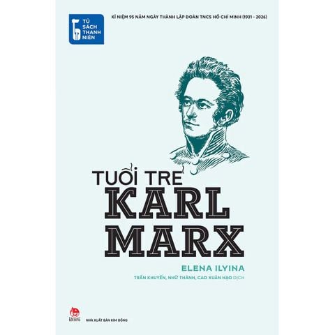 Tủ Sách Thanh Niên - Tuổi Trẻ Karl Marx