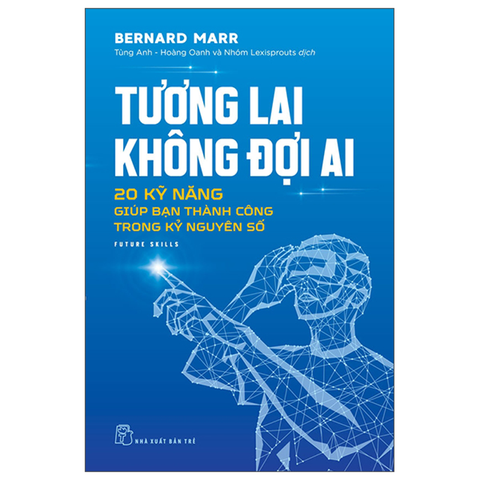 Tương Lai Không Đợi Ai