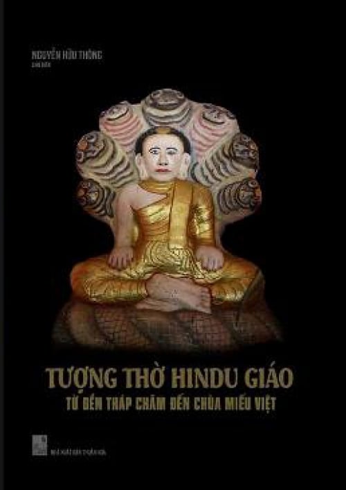 Tượng Thờ Hindu Giáo: Từ Đền Tháp Chăm Đến Chùa Miếu Việt
