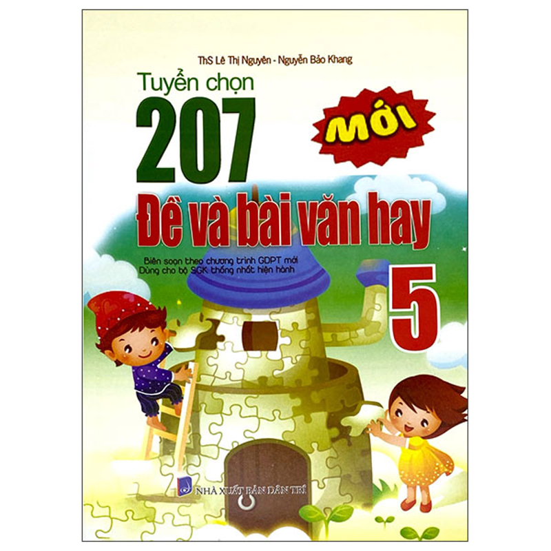 Tuyển Chọn 207 Đề Và Bài Văn Hay 5