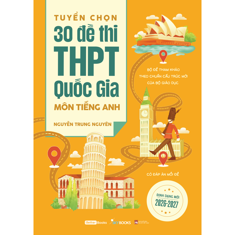 Tuyển Chọn 30 Đề Thi THPT Quốc Gia Môn Tiếng Anh