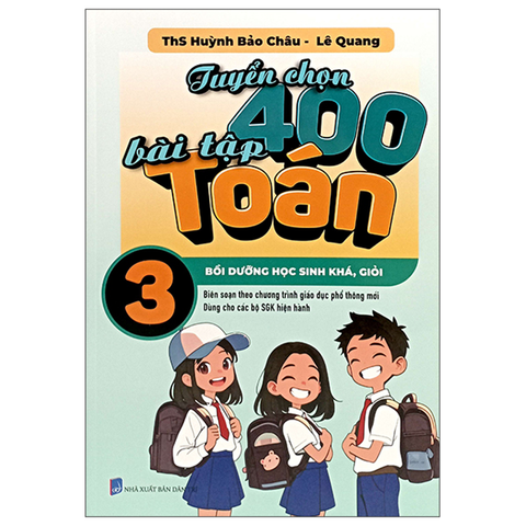 Tuyển Chọn 400 Bài Tập Toán 3 (Dùng Chung 3 Bộ)