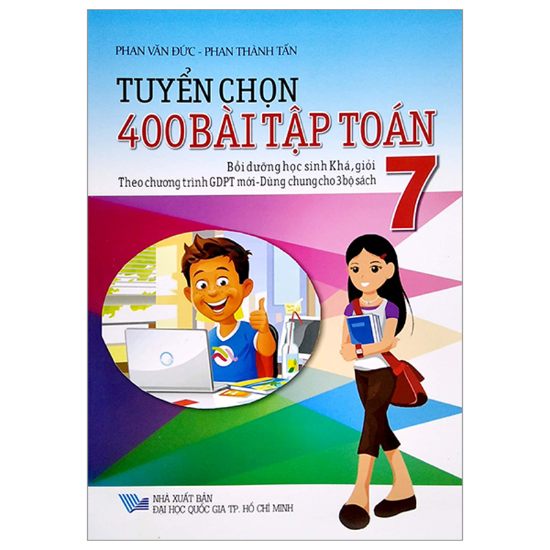 Tuyển Chọn 400 Bt Toán 7 (Ctm - Dùng Chung 3 Bộ Sách)