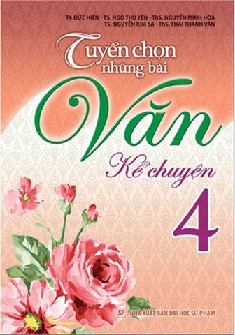 Tuyển Chọn Những Bài Văn Kể Chuyện Lớp 4