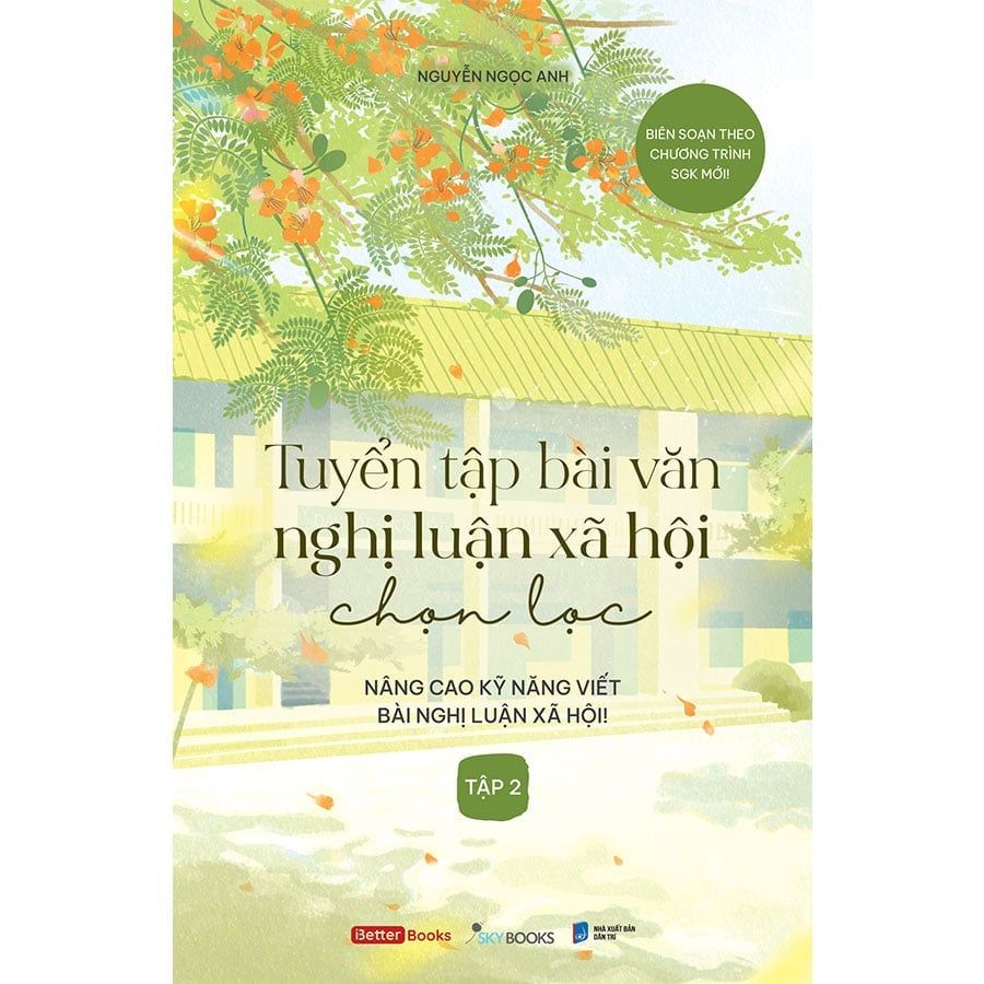 Tuyển Tập Bài Văn Nghị Luận Xã Hội Chọn Lọc - Tập 2