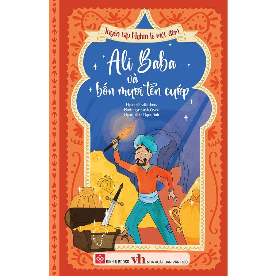 Tuyển Tập Nghìn Lẻ Một Đêm - Alibaba Và Bốn Mươi Tên Cướp