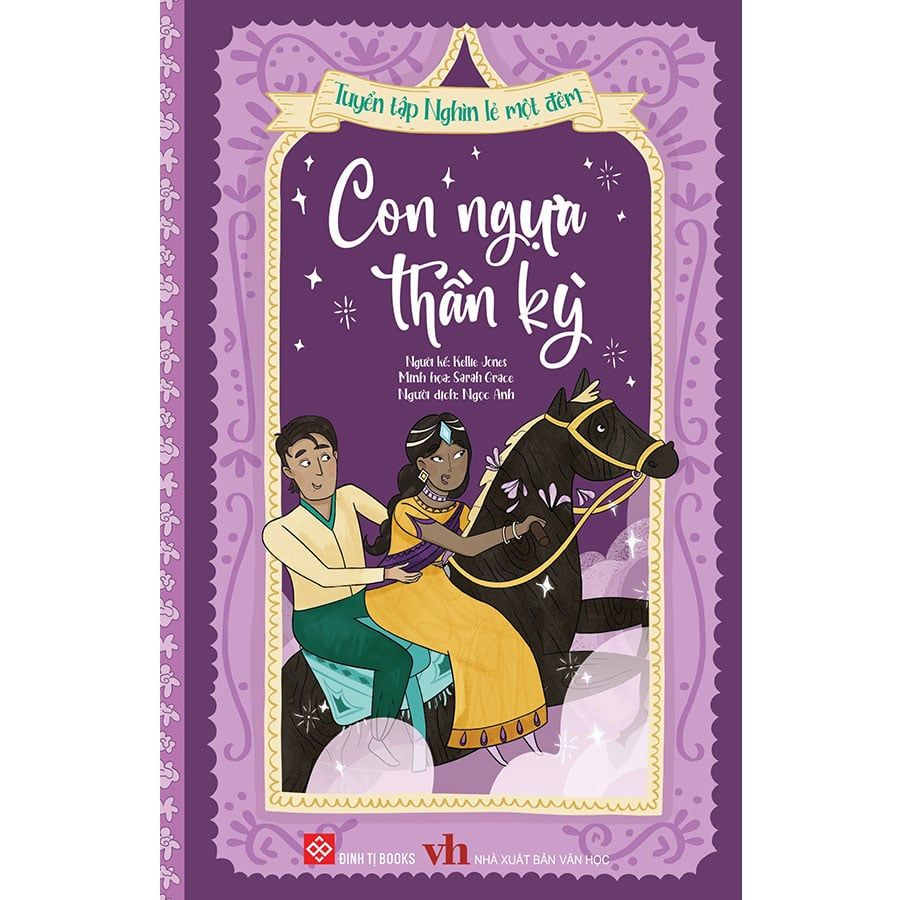 Tuyển Tập Nghìn Lẻ Một Đêm - Con Ngựa Thần Kỳ