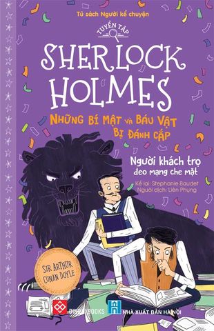 Tuyển Tập Sherlock Holmes - Những Bí Mật Và Báu Vật Bị Đánh Cắp - Người Khách Trọ Đeo Mạng Che Mặt