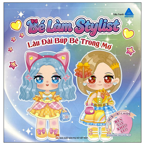 Bé Làm Stylist - Lâu Đài Búp Bê Trong Mơ - Sticker Bóc Dán Sáng Tạo
