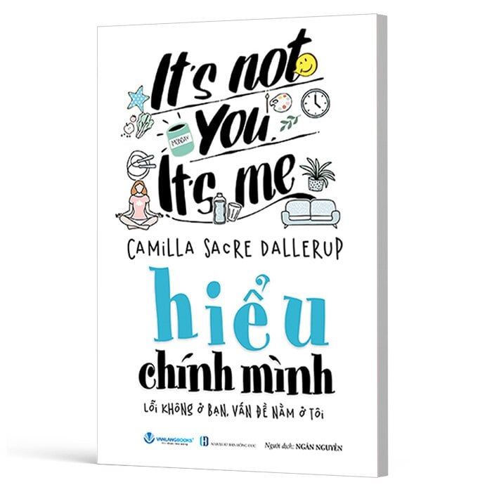 Hiểu Chính Mình-Lỗi Không Ở Bạn, Vấn Đề Nằm Ở Tôi