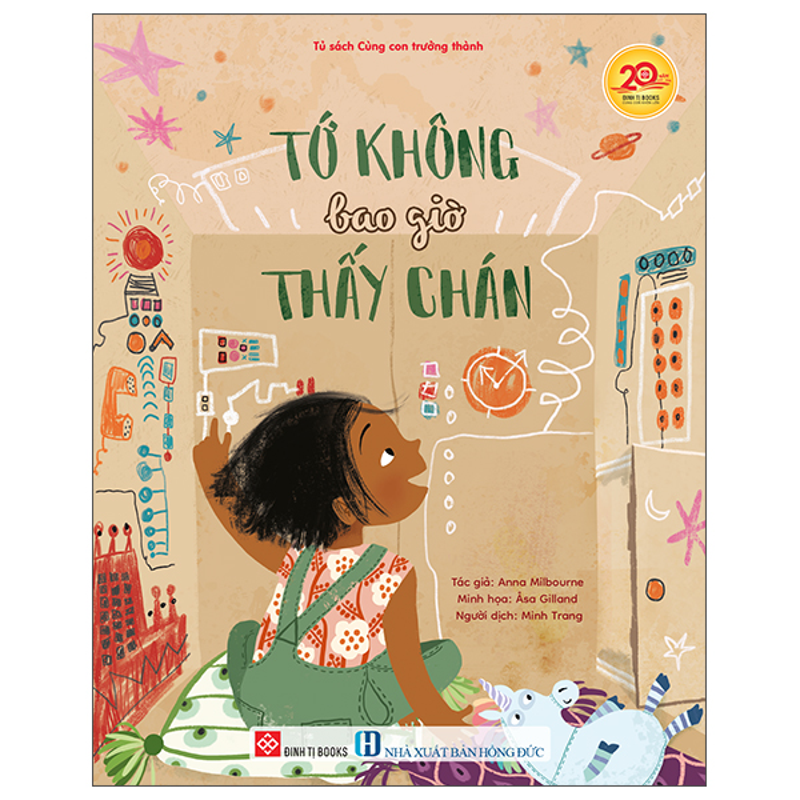 Tủ Sách Cùng Con Trưởng Thành - Tớ Không Bao Giờ Thấy Chán