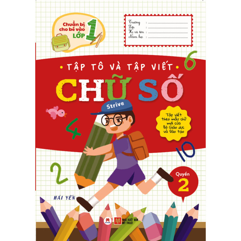 Chuẩn Bị Cho Bé Vào Lớp 1-Q2 Bé Tập Tô Và Tập Viết Chữ Số