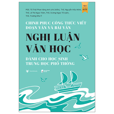 Chinh Phục Công Thức Viết Đoạn Văn Và Bài Văn - Nghị Luận Văn Học