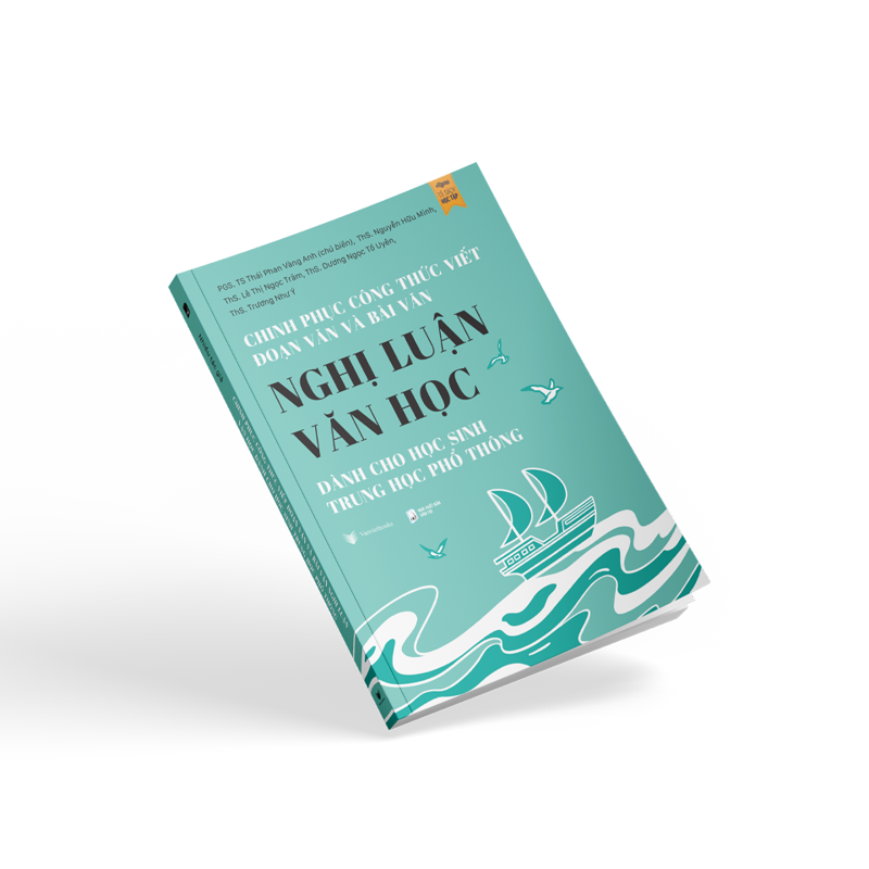 Chinh Phục Công Thức Viết Đoạn Văn Và Bài Văn - Nghị Luận Văn Học
