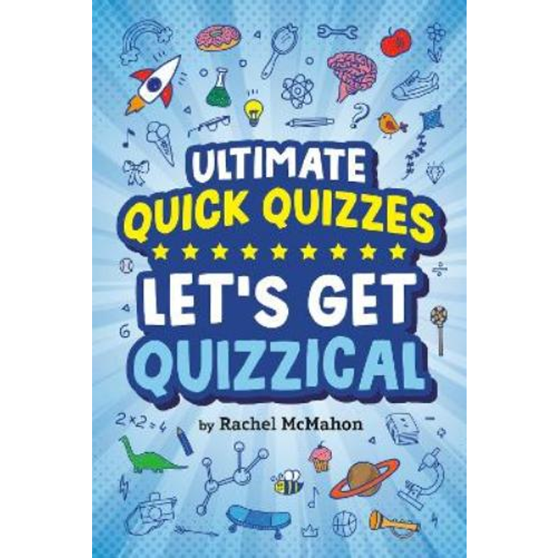 Ultimate Quick Quizzes: Let's Get Quizzical