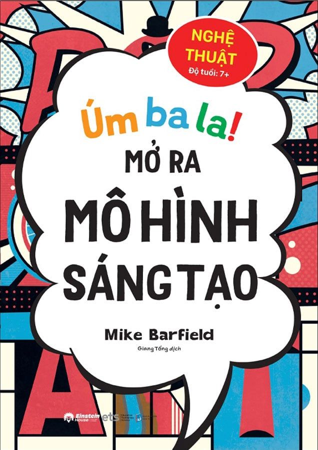 Úm Ba La! Mở Ra Mô Hình Sáng Tạo - Nghệ Thuật
