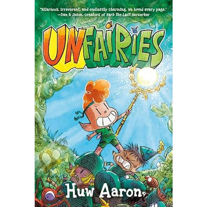 Unfairies: A Graphic Novel