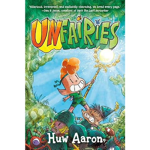 Unfairies: A Graphic Novel